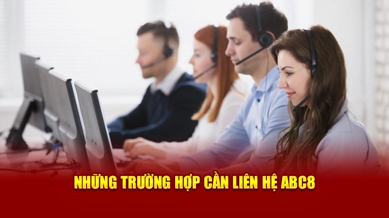 nhung truong hop can lien he abc8